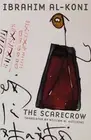 The Scarecrow by Ibrahim al-Koni (English) Paperback Book