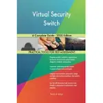 VIRTUAL SECURITY SWITCH A COMPLETE GUIDE - 2020 EDITION