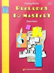 Preludes to Mastery - Piano Solos - Book Two - Intermediate Level