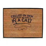 Fishing Dw Called In Sick Because Arm Is In A Cast - Funny Novelty Doormat Man Cave Floor mat