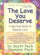 The Love You Deserve ─ A Spiritual Guide to Genuine Love
