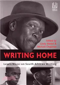 在飛比找三民網路書店優惠-Writing Home ― Lewis Nkosi on 