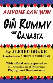 Anyone Can Win at Gin Rummy and Canasta by Alfred Drake [Paperback, 128 pages]