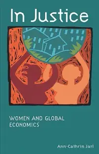 在飛比找博客來優惠-In Justice: Women and Global E