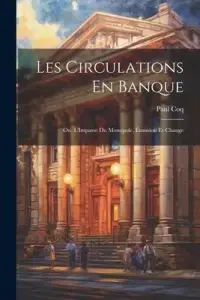 在飛比找博客來優惠-Les Circulations En Banque: Ou