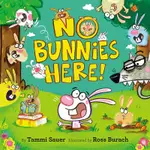 NO BUNNIES HERE｜英文故事繪本 精裝書 復活節【麥克兒童外文書店】