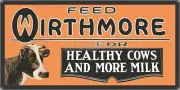 WIRTHMORE FEEDS FEED STORE VINTAGE OLD FARM SIGN REMAKE ALUMINUM SIZE OPTIONS