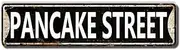 Pancake Street Sign Metal Tin Sign, Pancake Street Wall Decor for Home Office School Training Room Man Cave Plaque Quality Metal Street Sign 16x4 Inch