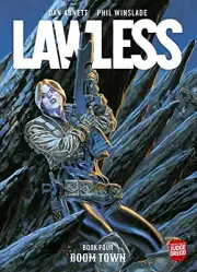 Lawless Book Four: Boom Town By Dan Abnett - New Copy - 9781786185266