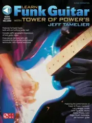 Learn Funk Guitar with Tower of Power's Jeff Tamelier - Guitar Book 002500561