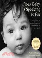 在飛比找三民網路書店優惠-Your Baby Is Speaking to You ─