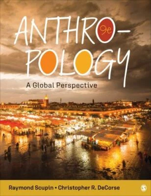 Anthropology: A Global Perspective - Paperback, by Scupin Raymond Urban; - New