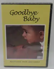 GOODBYE BABY: ADOPTIONS FROM GUATEMALA DVD DOCUMENTARY, DIFFICULT INTERCOUNTRY