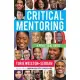Critical Mentoring: A Practical Guide