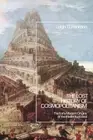 The Lost History of Cosmopolitanism: The Early Modern Origins of the Intellectua