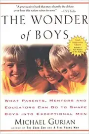The Wonder of Boys- ... Parents & Mentors ... Shape Boys into Exceptional Men