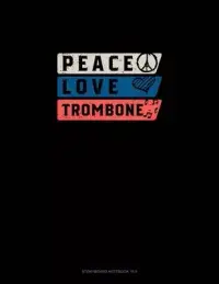 在飛比找博客來優惠-Peace Love Trombone: Storyboar