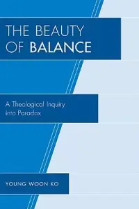 在飛比找博客來優惠-Beauty of Balance: A Theologic