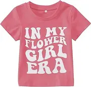 [BOUTIKOME] in My Flower Girl Era Shirts Toddler Baby Girls T-Shirt Summer Tops Short Sleeve Casual Tee Outfit Clothes 1-6T