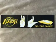 VINTAGE LOS ANGELES LAKERS TOO LEGIT TO QUIT 12x3 BUMPER STICKER DECAL MC HAMMER