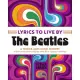 Everything I Need to Know I Learned from the Beatles: A Words-And-Music History of Life Lessons from John, Paul, George, and Ringo