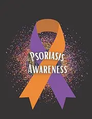 Psoriasis Awareness Notebook: A Psoriasis Awareness Themed Notebook/Journal, 8 1/2 x 11, 120 Pages