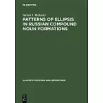 PATTERNS OF ELLIPSIS IN RUSSIAN COMPOUND NOUN FORMATIONS