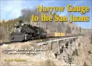 Narrow Gauge to the San Juans