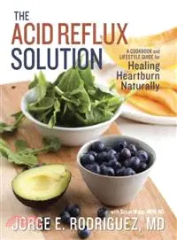 在飛比找三民網路書店優惠-The Acid Reflux Solution ─ A C