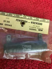 2250 OHM 25 WATT WORKMAN POWEROHM WIREWOUND FILAMENT RESISTOR NOS