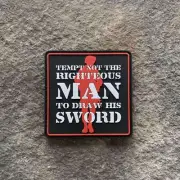 Tempt Not The Righteous Man PVC Patch