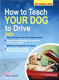 在飛比找三民網路書店優惠-How to Teach Your Dog to Drive