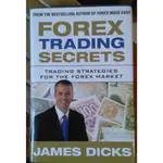 FOREX TRADING SECRETS: TRADING STRATEGIES FOR THE FOREX MARK