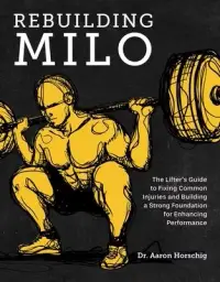 在飛比找博客來優惠-Rebuilding Milo: The Lifter’’s