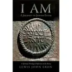 I AM: A JOURNEY IN JEWISH FAITH