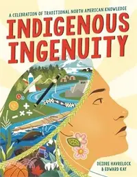 在飛比找三民網路書店優惠-Indigenous Ingenuity: A Celebr