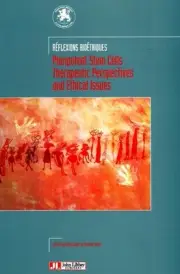 Pluripotent Stem Cells: Therapeutic Perspectives & Ethical Issues by Betty Dodet