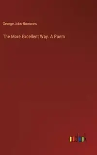 在飛比找博客來優惠-The More Excellent Way. A Poem