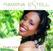 The Concept Of Love - Ramona Estell CD