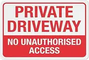 Private Driveway No Unauthorised Access Sign Funny Decor For House Door Office Business Yard,Metal Aluminum Rust Free Sign - 12" X 8", Pre-Drilled Holes, Weather Resistant