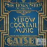 THE BRYAN FERRY ORCHESTRA / THE GREAT GATSBY - THE JAZZ RECORDINGS FEAT. THE BRYAN FERRY ORCHESTRA