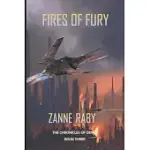 FIRES OF FURY: THE CHRONICLES OF DENEB BOOK 3