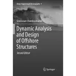 DYNAMIC ANALYSIS AND DESIGN OF OFFSHORE STRUCTURES