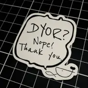 DYOR? Nope! Thank You. Sticker | Australian designed crypto stickers