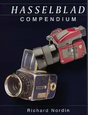 NEW HASSELBLAD COMPENDIUM BY RICHARD NORDIN, HARDCOVER W/DVD