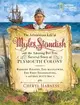 The Adventurous Life of Myles Standish and the Amazing-but-True Survival Story of Plymouth Colony