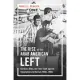 The Rise of the Arab American Left: Activists, Allies, and Their Fight Against Imperialism and Racism 1960s-1980s