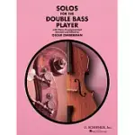 SOLOS FOR THE DOUBLE-BASS PLAYER: DOUBLE BASS AND PIANO