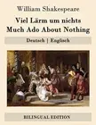Viel LArm um nichts / Much Ado About Nothing: Deutsch | Englisch.New<|,<|
