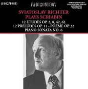 Sviatoslav Richter Plays Scriabin -Scriabin, Alexander CD